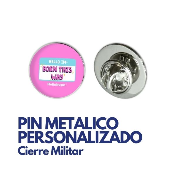 PIN METALICO PERSONALIZADO CON CIERRE MILITAR